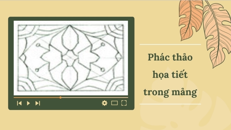 Phác thảo họa tiết trong mảng từ khái quát đến chi tiết